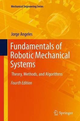 Fundamentals of Robotic Mechanical Systems(English, Paperback, Angeles Jorge)