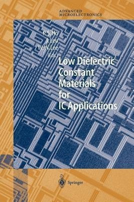 Low Dielectric Constant Materials for IC Applications(English, Paperback, unknown)