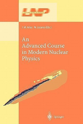 An Advanced Course in Modern Nuclear Physics(English, Paperback, unknown)