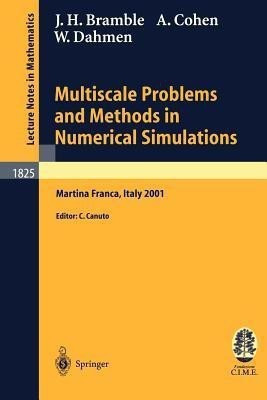 Multiscale Problems and Methods in Numerical Simulations(English, Paperback, Bramble James H.)