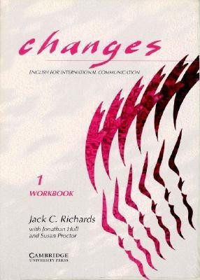 Changes 1 Workbook(English, Paperback, Richards Jack C.)