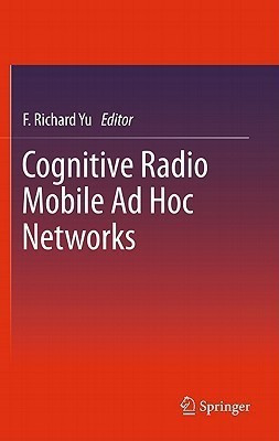 Cognitive Radio Mobile Ad Hoc Networks(English, Hardcover, unknown)