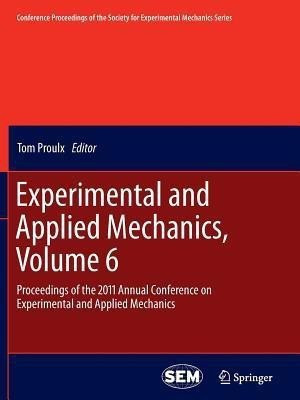 Experimental and Applied Mechanics, Volume 6(English, Paperback, unknown)