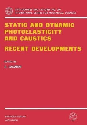 Static and Dynamic Photoelasticity and Caustics(English, Paperback, unknown)