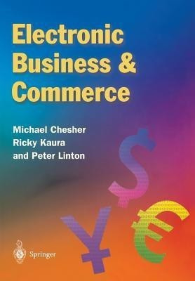Electronic Business & Commerce(English, Paperback, Chesher Michael)