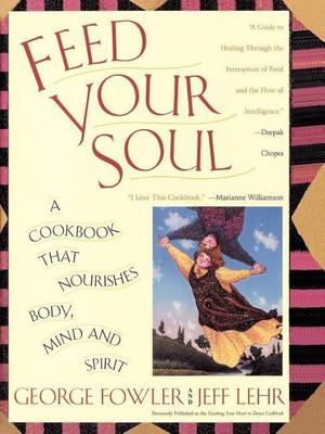 Feed Your Soul(English, Paperback, Fowler George)