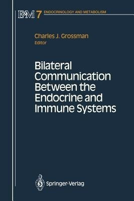 Bilateral Communication Between the Endocrine and Immune Systems(English, Paperback, unknown)