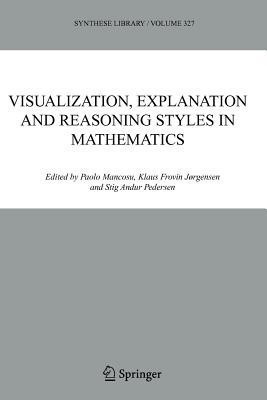 Visualization, Explanation and Reasoning Styles in Mathematics(English, Paperback, unknown)
