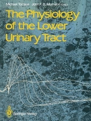 The Physiology of the Lower Urinary Tract(English, Paperback, unknown)