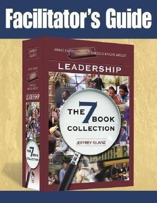 Facilitator's Guide to What Every Principal Should Know About Leadership(English, Paperback, Glanz Jeffrey)