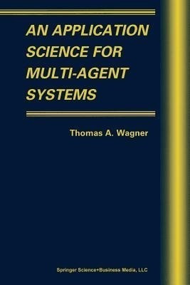 An Application Science for Multi-Agent Systems(English, Paperback, unknown)