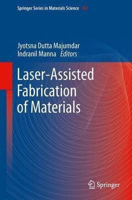 Laser-Assisted Fabrication of Materials(English, Paperback, unknown)