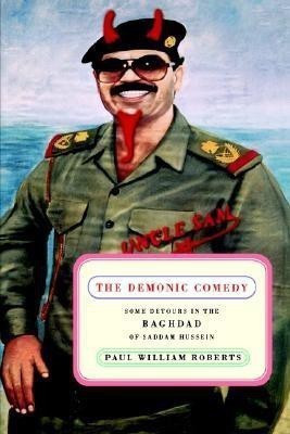 The Demonic Comedy(English, Paperback, Roberts Paul William)