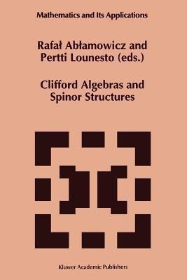 Clifford Algebras and Spinor Structures(English, Paperback, unknown)