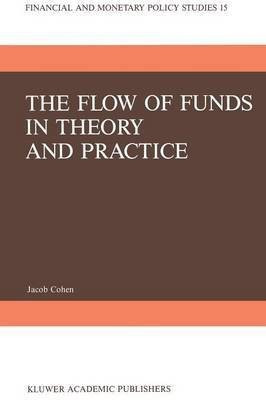 The Flow of Funds in Theory and Practice(English, Paperback, Cohen J.)