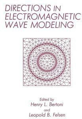 Directions in Electromagnetic Wave Modeling(English, Paperback, unknown)