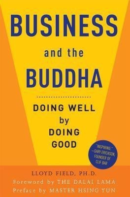 Business and the Buddha(English, Paperback, Field Lloyd M.)