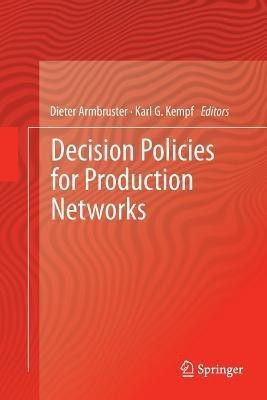 Decision Policies for Production Networks(English, Paperback, unknown)