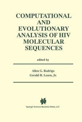 Computational and Evolutionary Analysis of HIV Molecular Sequences(English, Paperback, unknown)