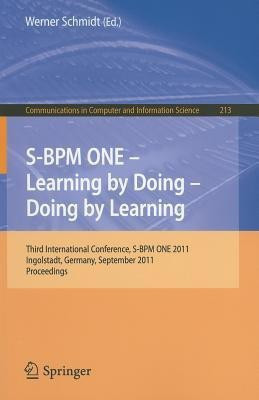 S-BPM ONE - Learning by Doing - Doing by Learning(English, Paperback, unknown)