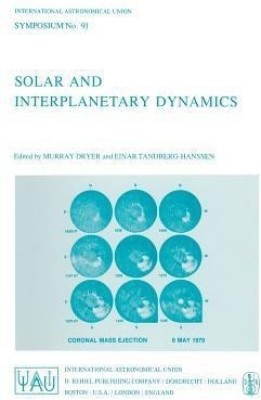 Solar and Interplanetary Dynamics(English, Paperback, unknown)