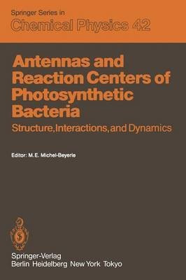 Antennas and Reaction Centers of Photosynthetic Bacteria(English, Paperback, unknown)