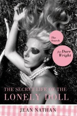 The Secret Life of the Lonely Doll(English, Paperback, Nathan Jean)