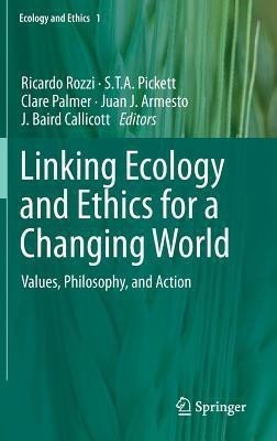Linking Ecology and Ethics for a Changing World(English, Hardcover, unknown)