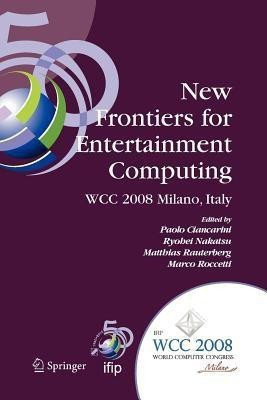 New Frontiers for Entertainment Computing(English, Paperback, unknown)