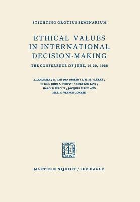 Ethical Values in International Decision-Making(English, Paperback, Landheer B.)