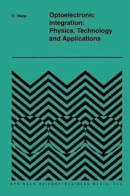 Optoelectronic Integration: Physics, Technology and Applications(English, Paperback, unknown)