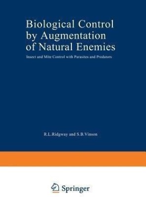 Biological Control by Augmentation of Natural Enemies(English, Paperback, unknown)