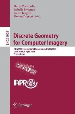 Discrete Geometry for Computer Imagery(English, Paperback, unknown)