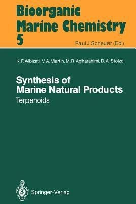 Synthesis of Marine Natural Products 1(English, Paperback, Albizati K.F.)