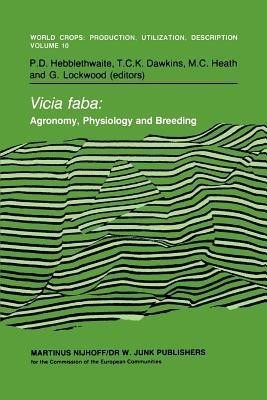 Vicia faba: Agronomy, Physiology and Breeding(English, Paperback, unknown)