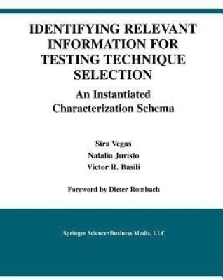 Identifying Relevant Information for Testing Technique Selection(English, Paperback, Vegas Sira)