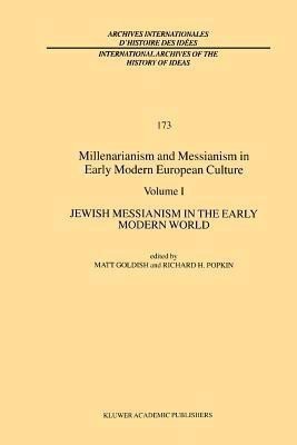 Millenarianism and Messianism in Early Modern European Culture(English, Paperback, unknown)