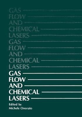 Gas Flow and Chemical Lasers(English, Paperback, Onorato Michele)