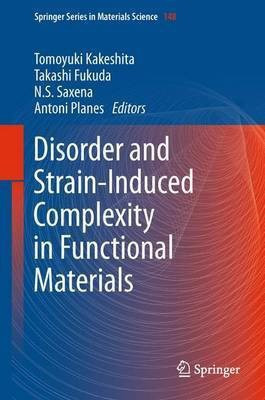 Disorder and Strain-Induced Complexity in Functional Materials(English, Paperback, unknown)