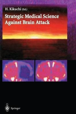 Strategic Medical Science Against Brain Attack(English, Paperback, unknown)