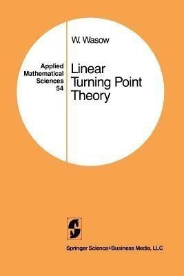 Linear Turning Point Theory(English, Paperback, Wasow Wolfgang)