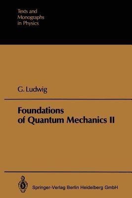 Foundations of Quantum Mechanics(English, Paperback, Ludwig Guenther)