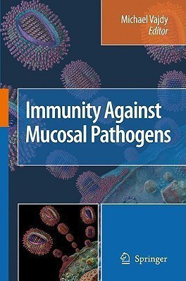 Immunity Against Mucosal Pathogens(English, Hardcover, unknown)