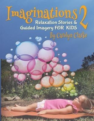 Imaginations 2(English, Paperback, Clarke Carolyn)