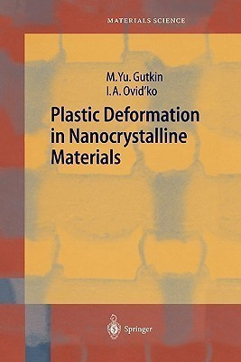 Plastic Deformation in Nanocrystalline Materials(English, Paperback, Gutkin Mikhail)