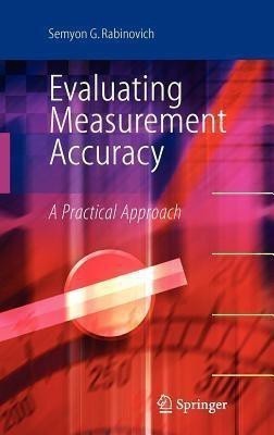 Evaluating Measurement Accuracy(English, Hardcover, Rabinovich Semyon G.)