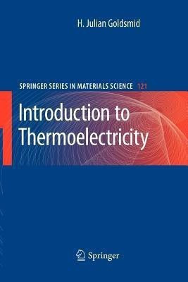 Introduction to Thermoelectricity(English, Paperback, Goldsmid H. Julian)