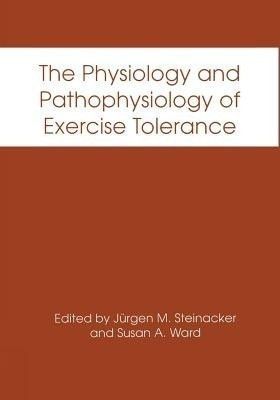 The Physiology and Pathophysiology of Exercise Tolerance(English, Paperback, unknown)