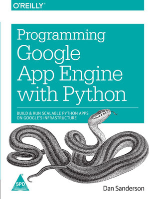 Programming Google App Engine with Python  - Build and Run Scalable Python Apps on Google's Infrastructure(English, Paperback, Sanderso Dan)
