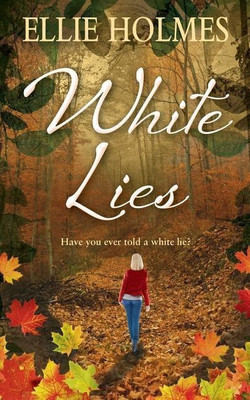 White Lies(English, Paperback, Holmes Ellie)